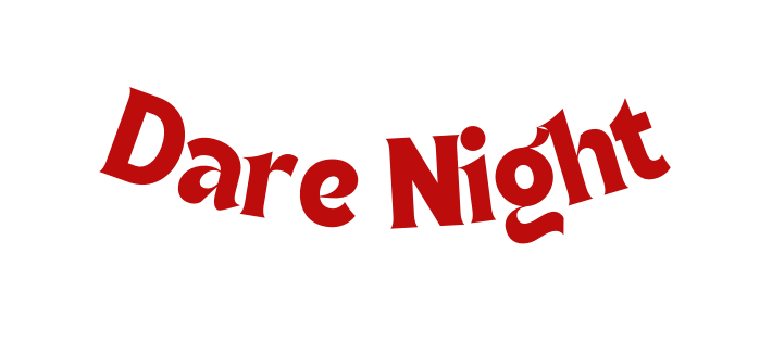 Dare Night